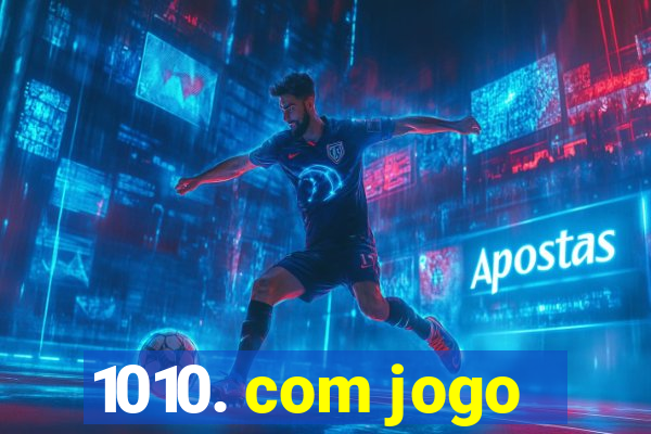 1010. com jogo